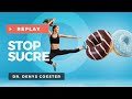 STOP SUCRE - Dr Denys COESTER