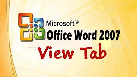 MS Word 2007 | View Tab