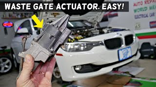 WASTE GATE ACTUATOR REPLACEMENT BMW F30 F31 F34 328i 320i