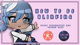 How to do blinking ll Tutorial