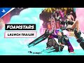 Foamstars - Launch Trailer | PS5 &amp; PS4 Games