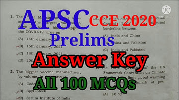 APSC CCE 2020 Prelims Answer Key GS Paper I All 100 MCQs