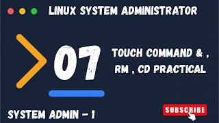 Linux System Administration Course | Day 07 | touch & rm Commands | Create & Delete Files | RHEL 10