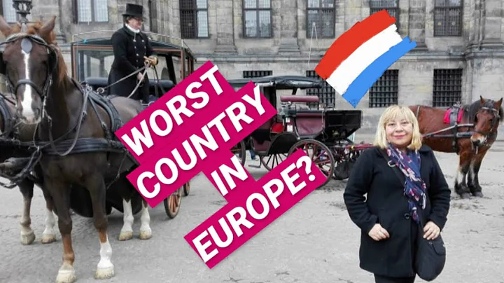 *The Netherlands Is The Worst Country in Europe. H...