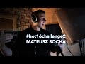 Mateusz Socha AKA Covid-19 #hot16challenge2