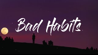 Ed Sheeran - Bad Habits (Lyrics) | Lyrics Point