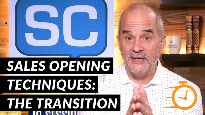 Sales Opening Techniques Part 3: The Transition | 5 Minute Sales Training