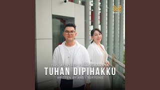 Tuhan Di Pihakku