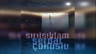Serdar Çokuslu - Çoğu Zaman (Official Audio)