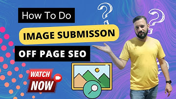 How to Do Image Submission in SEO | Image Submission Sites in SEO | Off Page SEO Techniques 2024