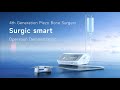 Installation and operation demo surgic smart