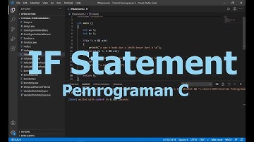 Pemrograman C untuk Pemula p.13 - IF Statement