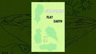 Ghoulies - Flat Earth