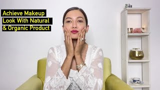 Achieve Makeup Look With Natural & Organic Product