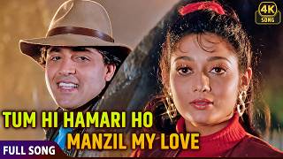 My Love Tum Hi Hamari Ho Manzil 💞| Yaara Dildara | Bollywood Trending Song | 4K Hindi Gaana