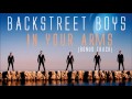 Backstreet Boys - In Your Arms (Bonus Track) 2013