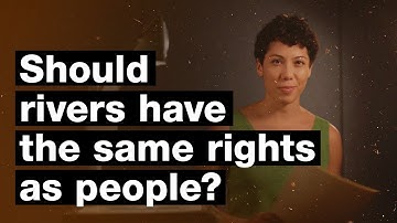 Should a river be a legal person? Here
