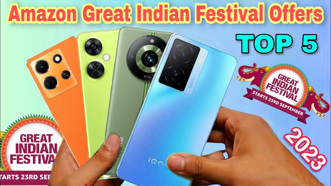 Top 5 Great indian festival amazon 2023 mobile offers Amazon great