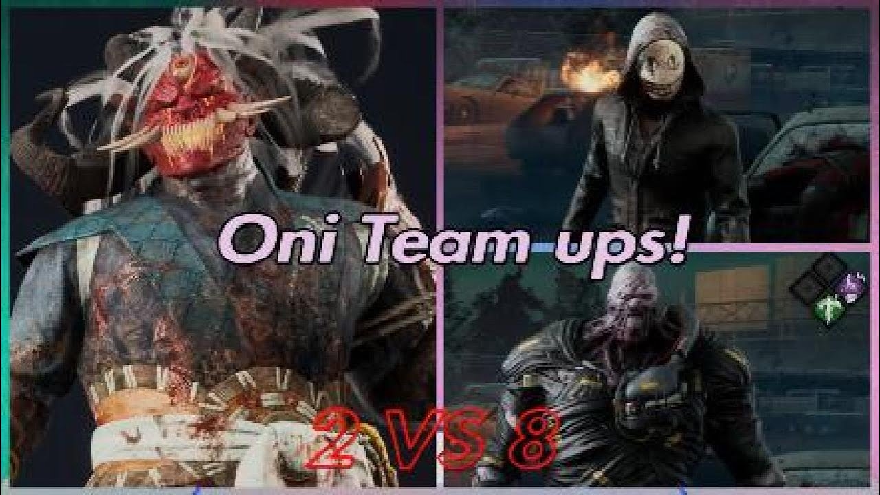 Oni team ups in 2 VS 8 - Dead By Daylight - YouTube