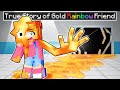 The True Story of GOLD Rainbow Friend in Minecraft!
