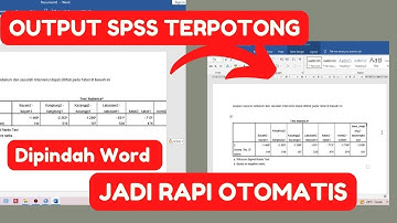 Tutorial Cara Memindah Output SPSS ke Word Tanpa Terpotong