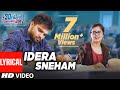 IDERA SNEHAM Lyrical Video Song- 30 Rojullo Preminchadam Ela- Anchor Pradeep