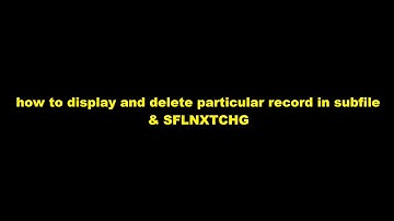 how to display and delete particular record in subfile and SFLNXTCHG