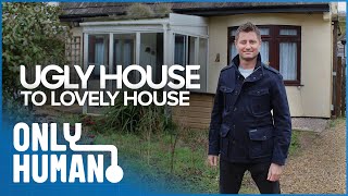 Ugly House To Lovely House With George Clarke: S1E4 | Only Human