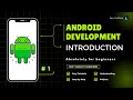 Android Development Tutorial for Beginners - 01 - Introduction #androiddevelopment
