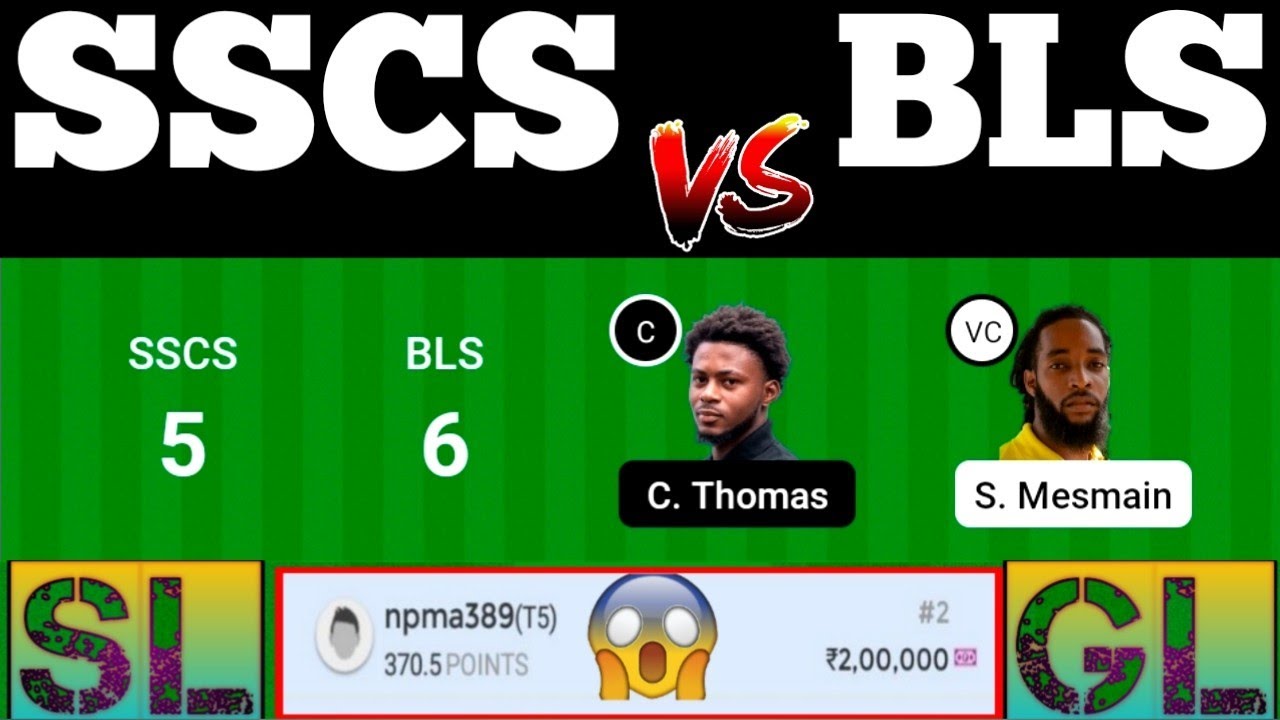 SSCS vs BLS DREAM11, SSCS vs BLS DREAM11 PREDICTION, SSCS vs BLS DREAM11 PREDICTION TODAY