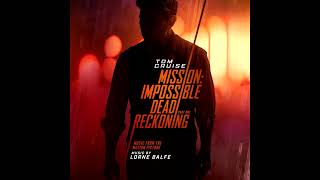 Mission: Impossible - Dead Reckoning part one - Main Theme [Alt. Unreleased Version]