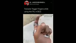 try hard trigger fingers while using a FAL in BO2 #321
