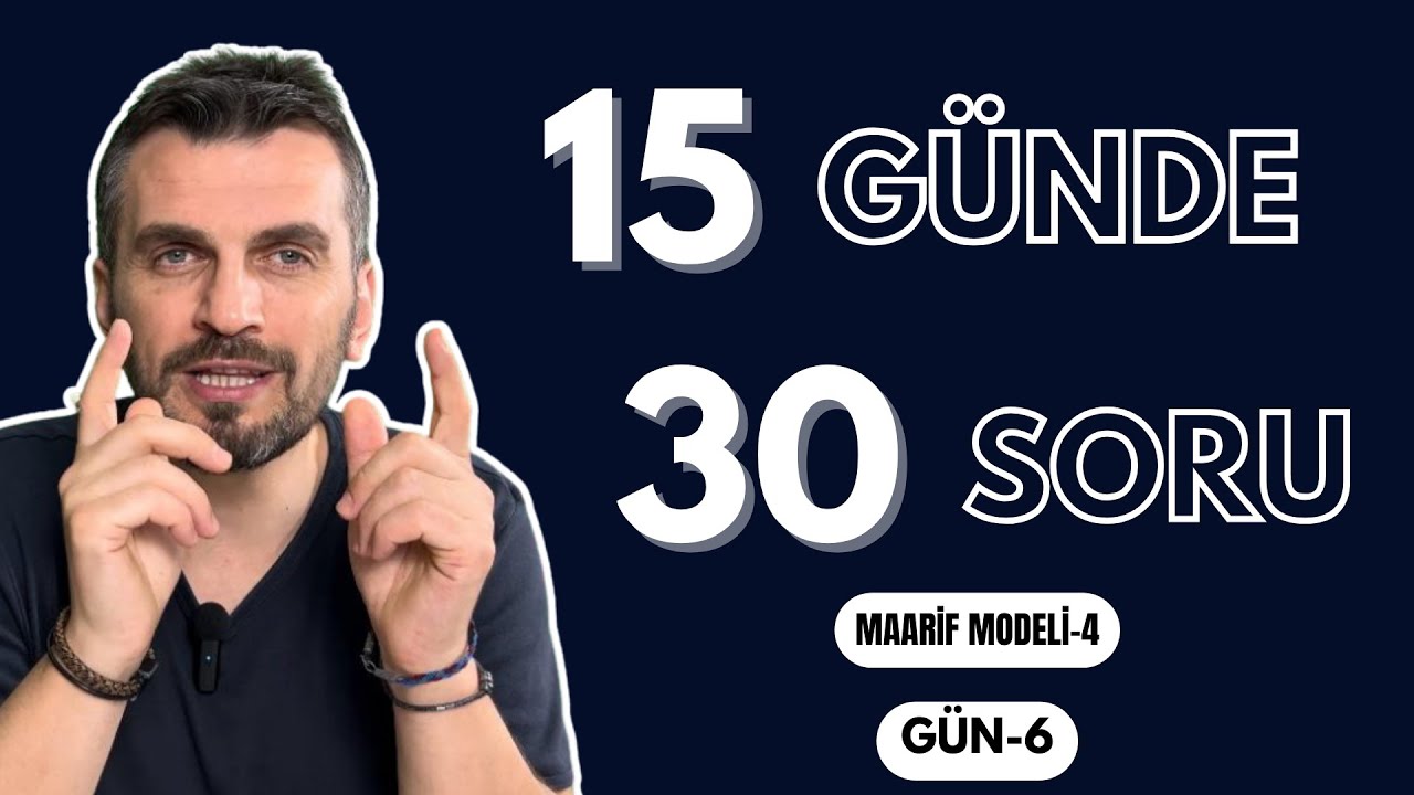 6. GÜN (MAARİF MODELİ-4) SON