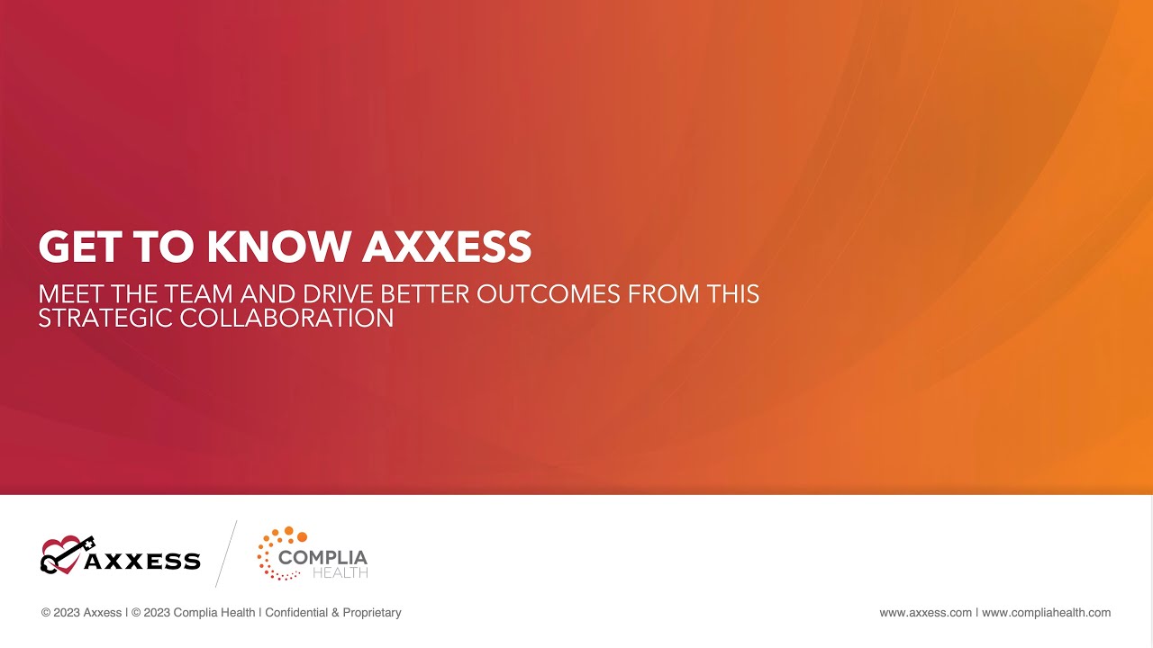 Complia Health | Get To Know Axxess - YouTube