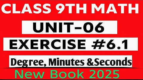 Convert Decimal into Degree,Minutes & Seconds | Exercise 6.1 Question 2 | 9th Class Maths New Book 📕