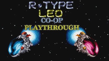 R-Type Leo (Arcade) Co-op Playthrough / A spin-off of one of the most recognizable shmup brands .
