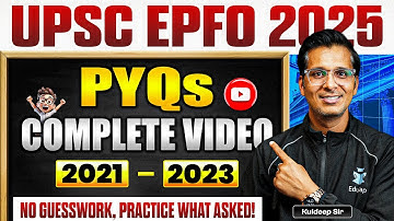 Complete UPSC EPFO Previous Year Question Paper 2021 & 2023 | EPFO EO AO & APFC Solved PYQ | EduTap