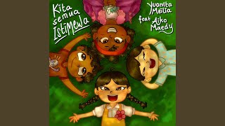 Kita Semua Istimewa (feat. Aiko Maedy)