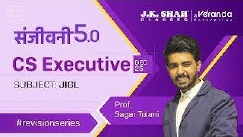 Sanjivani 5.0 ll CS Executive Dec 25 ll JIGL | Day 3 #csatjkshahclasses