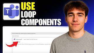 How To Use Loop Components In Microsoft Teams Chat (Tutorial 2026)