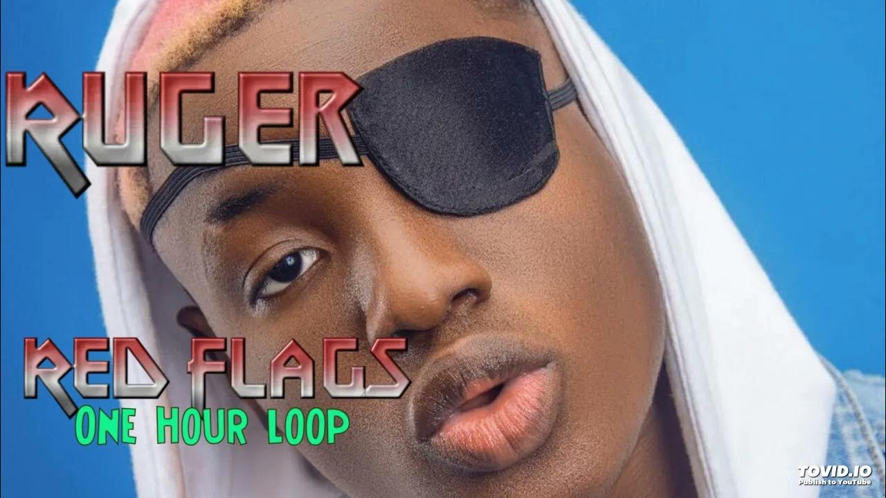 Red Flags Official Ruger [ one Hour loop] YouTube