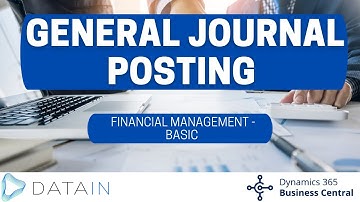 1.2.7 General Journals/ GENERAL JOURNAL POSTING - Dynamics Business Central NAV
