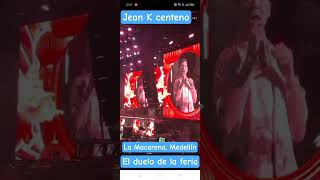 Jean Carlos centeno - mi segunda vida (el duelo de la feria Medellín)
