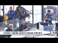 Federal funding boosts Virginia Airports