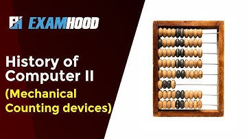 History of computer II | Mechanical counting devices