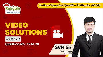 IOQP Video Solutions | Questions No. (25 to 28) of Part -1 | Reliable Institute