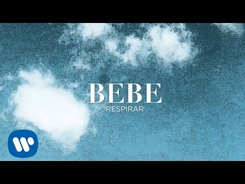 Bebe - Respirar (Audio Oficial)