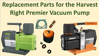 Replacement Parts for the Harvest Right Premier Pump