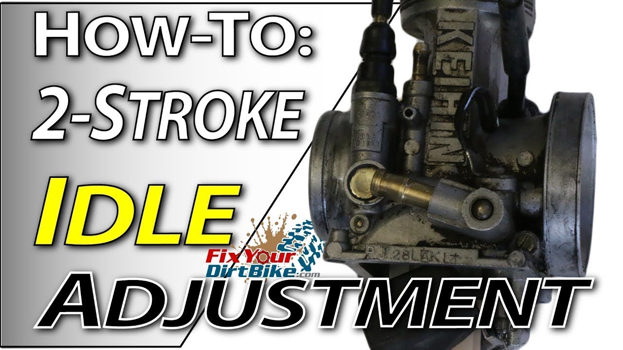 2 Stroke Carburetor Tuning   Idle Adjustment  Fix Your Dirt Bikecom
