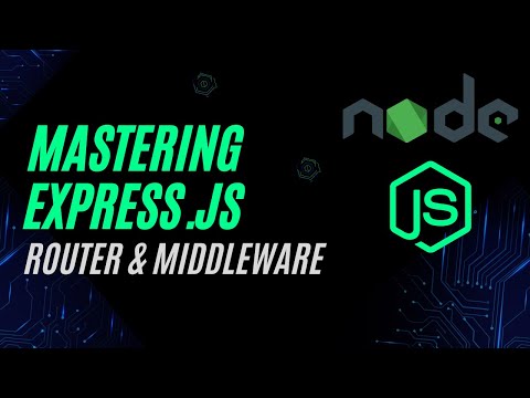 Mastering Express.js: Router,